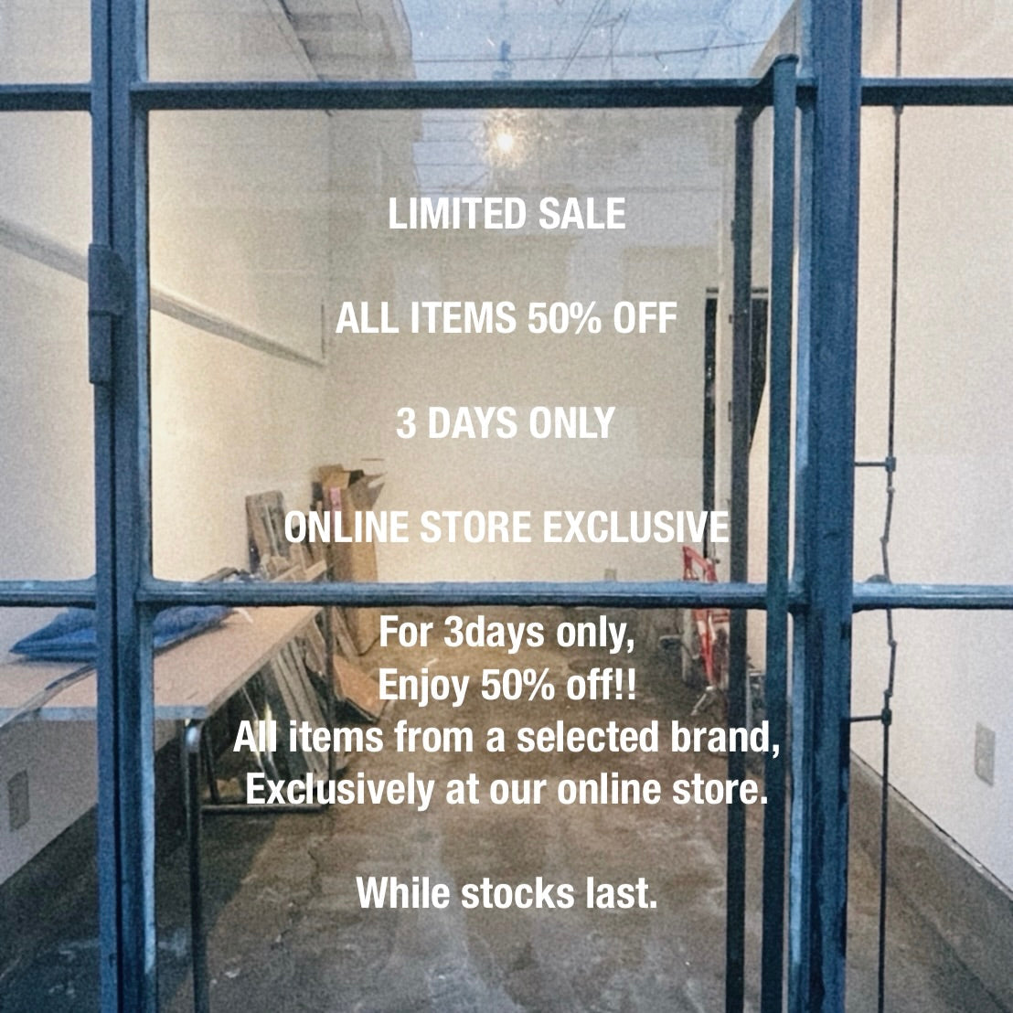LIMITED SALE